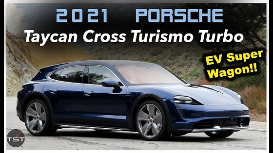 Video: The Porsche Taycan Cross Turismo Turbo is a $175,000, Insanely Fast, Lifted EV Wagon - Two Takes