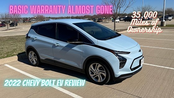 Video: Positives and negatives: 36,000 Mile Review of 2022 Chevy Bolt EV