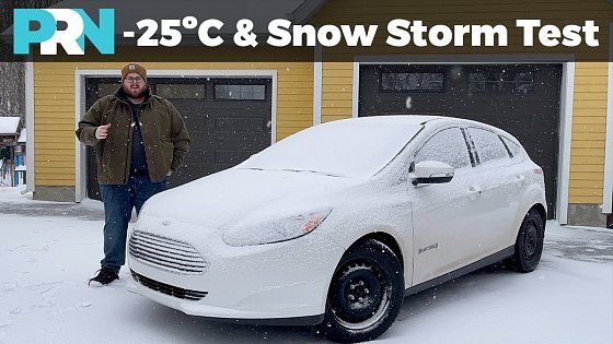 Video: -25ºC Overnight &amp; Snow Storm Testing | 2018 Ford Focus Electric in Québec