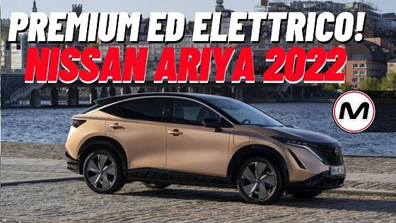 Video: Nissan Ariya 2022 (63 kWh): PROVA SU STRADA del SUV elettrico premium