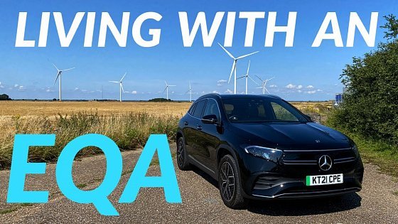 Video: Living with an EQA from Mercedes-EQ | 2021 EQA 250 extended test drive and review in 4K
