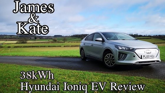 Video: 38kWh Hyundai Ioniq EV Review