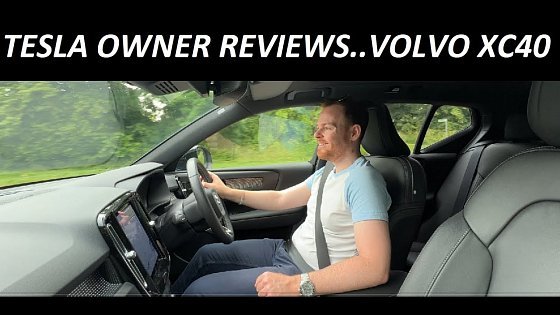 Video: TESLA Owner Tests Out a VOLVO XC40 RECHARGE