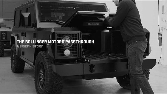 Video: THE PASSTHROUGH - Bollinger Motors