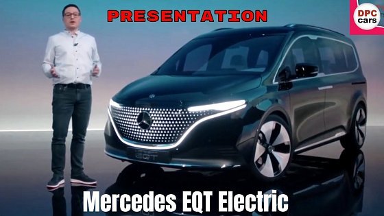Video: Mercedes EQT Electric Van Presentation