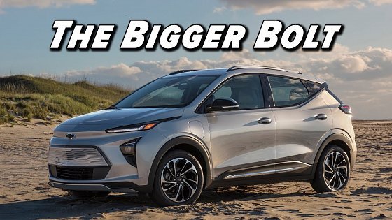 Video: The [Slightly] Bigger Brother | 2022 Chevrolet Bolt EUV First Drive