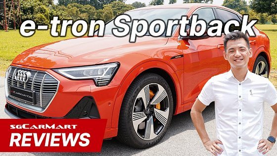Video: 2021 Audi e-tron Sportback 50 quattro Advanced 71 kWh | sgCarMart Reviews