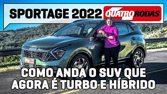 Video: Kia Sportage 2022: SUV está mais ousado e é híbrido, mas não é econômico