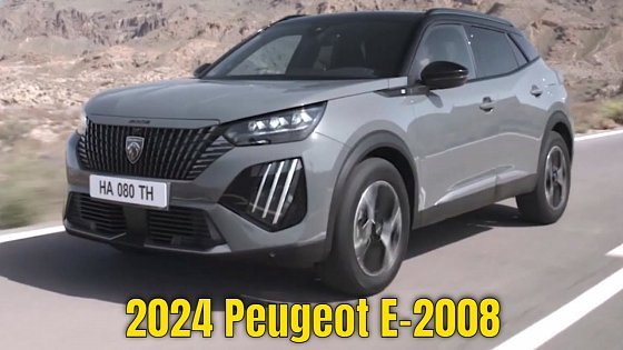 Video: 2024 Peugeot E-2008 Walkaround In Detail