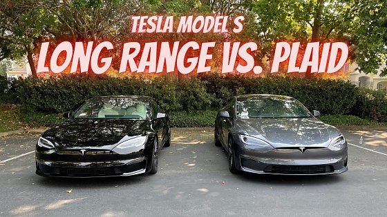 Video: Tesla Model S - Long Range Vs. Plaid