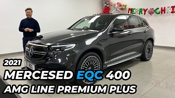 Video: 2021Mercedes EQC 400 AMG Line Premium Plus 4Matic