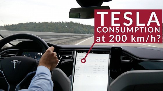 Video: Tesla Consumption at 200 km/h