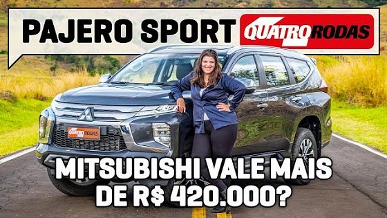 Video: Mitsubishi Pajero Sport é SUV raiz com preço de carro de luxo
