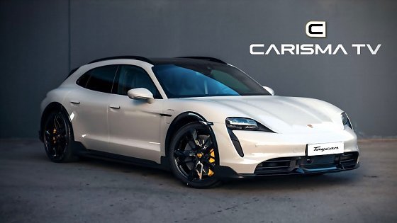 Video: 2022 Porsche Taycan Turbo S Cross-Turismo | Carisma TV Episode 4 [4K]