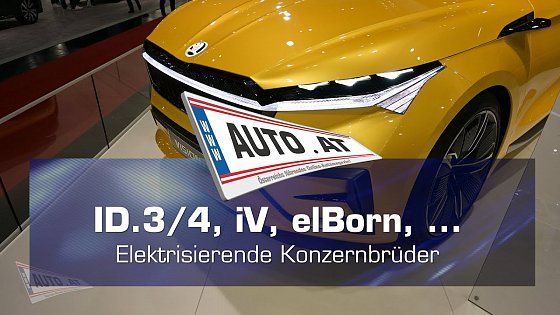 Video: VW ID.3, Seat el-Born, Skoda iV, Cupra Tavascan, Volkswagen ID.4