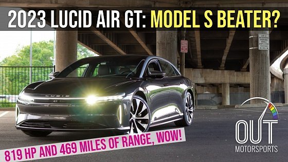 Video: 2023 Lucid Air Grand Touring Review: Nearly Perfect Except THESE Details