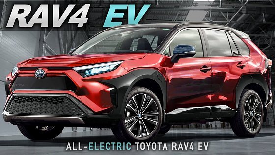 Video: All-Electric Toyota RAV4 2024 - Maybe Best Selling Electric SUV: Would you buy RAV4 EV?