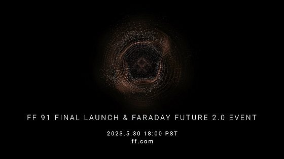 Video: FF 91 Final Launch &amp; Faraday Future 2.0 Event | Faraday Future | FFIE