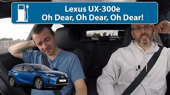 Video: Lexus UX300E - Oh Dear, Oh Dear!
