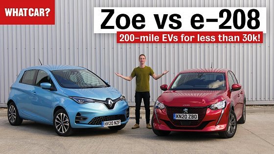 Video: Renault Zoe vs Peugeot e-208 review – what&#39;s the best cheap EV? | What Car?