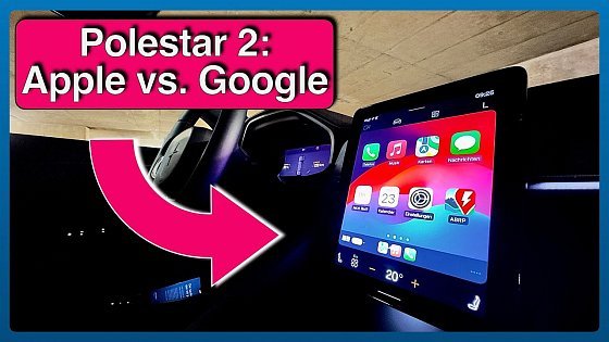 Video: Polestar 2: Vergleich von Apple Carplay und Google Android Automotive