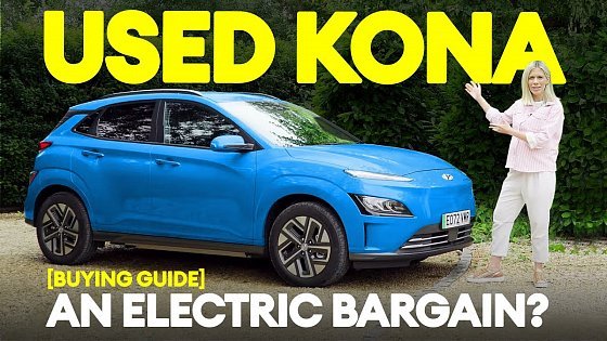 Video: Used Hyundai Kona Electric Buying Guide: an electric car bargain? | Electrifying