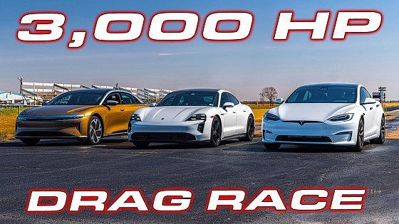 Video: WORLD&#39;S QUICKEST SEDANS * 3,000 HP Race * Lucid Air vs Taycan Turbo S vs Tesla Plaid DRAG RACE