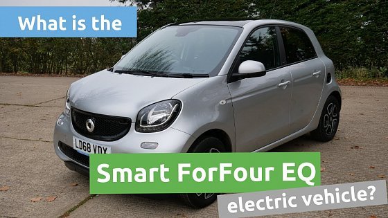 Video: Explaining the Smart EQ ForFour electric 5-door hatchback