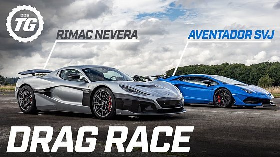 Video: DRAG RACE: Rimac Nevera vs Lamborghini Aventador SVJ | Top Gear Series 33
