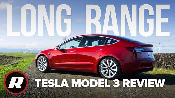 Video: Tesla Model 3 Long Range Review: So close to perfect