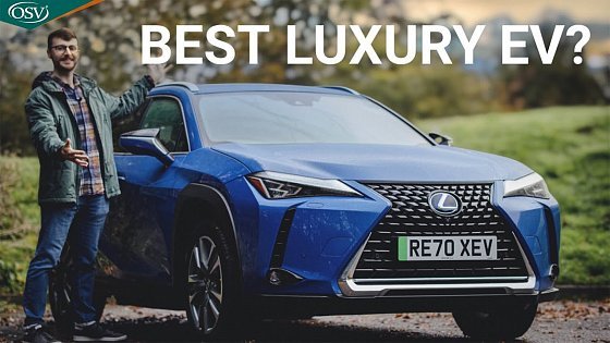 Video: Lexus UX 300e 2022 Review: The BEST Luxury Electric Car You Can Buy? | OSV Car Reviews