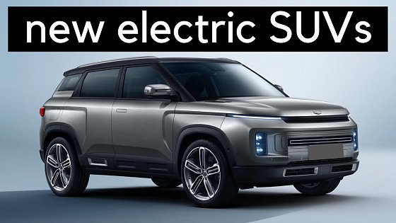 Video: Upcoming All Electric SUV and Crossover in 2022