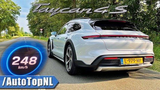 Video: PORSCHE TAYCAN 4S Cross Turismo | 0-248KM/H ACCELERATION &amp; TOP SPEED by AutoTopNL