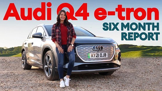 Video: Audi Q4 e-tron: Everything we’ve learned after SIX months behind the wheel / Electrifying