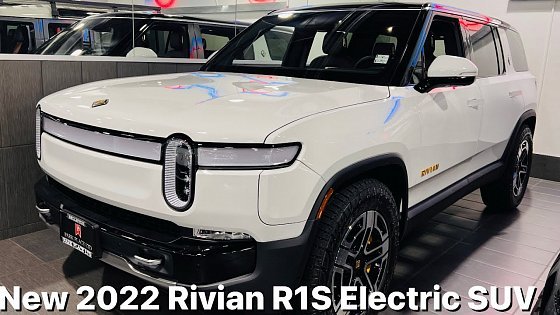 Video: New 2022 Rivian R1S Full-Size Electric SUV aid Better Than I Thought