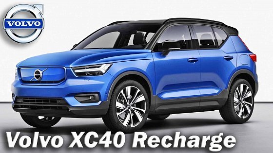 Video: The New Volvo XC40 Recharge - Closer look - Interior, Exterior, Safety Systems, Charging