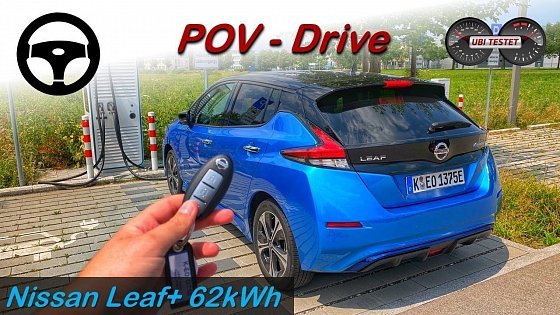 Video: Nissan Leaf+ TEKNA (62kWh) 160kW | POV Drive - Test