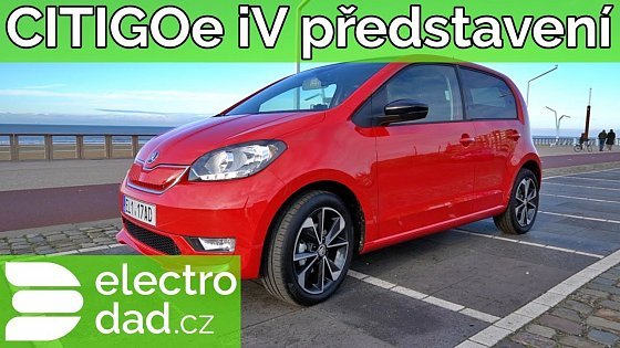 Video: CITIGO e iV 2020: představení elektromobilu (+ 3 rozhovory s odborníky ze ŠKODY) | Electro Dad #52