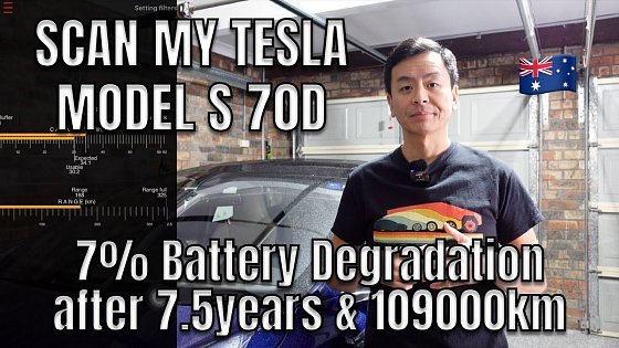 Video: Scan My Tesla Model S 70D Battery Degradation after 7.5 years 109000km