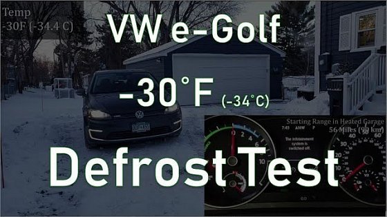 Video: Volkswagen eGolf Super Cold Test #1 - Windshield Defrost -30° F (-34° C | 222° K)