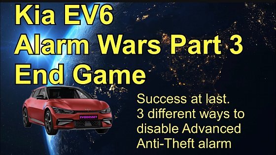 Video: Kia EV6 Alarm Wars Part 3: End Game - How to disable GT Line S Advanced Anti Theft Alarm - 3 methods