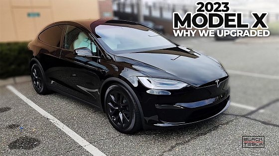 Video: 2023 Tesla Model X - Why we upgraded