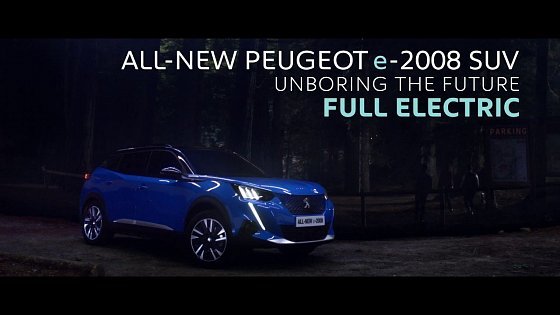 Video: ALL-NEW PEUGEOT e-2008 SUV | Peugeot UK