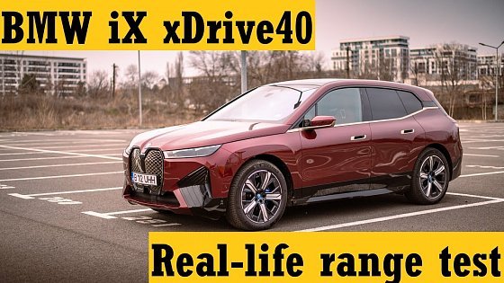 Video: 2022 BMW iX xDrive40 Real-Life Range Test