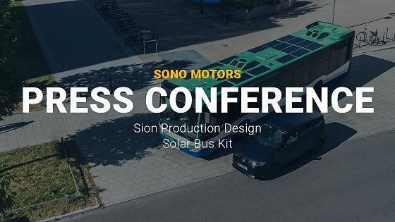 Video: Press Conference Sono Sion Production Design &amp; Solar Bus Kit | Sono Motors