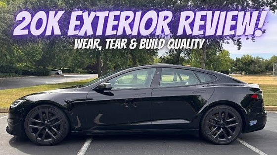 Video: 20,000 Mile Exterior Review Tesla Model S Long Range