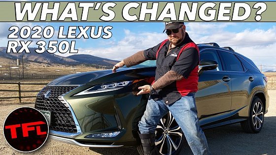Video: This Just In: We Drive The 2020 Lexus RX 350L And Show You Its Only Flaw!