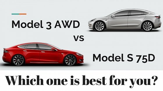 Video: Model 3 AWD vs Model S 75D: Which one is best for you?