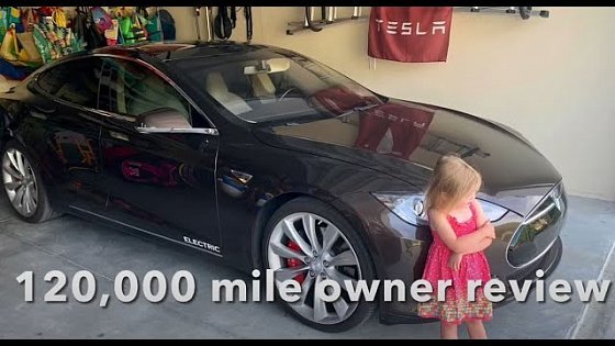 Video: 120,000 mile Tesla Model S P85+ owners review of my daily driver