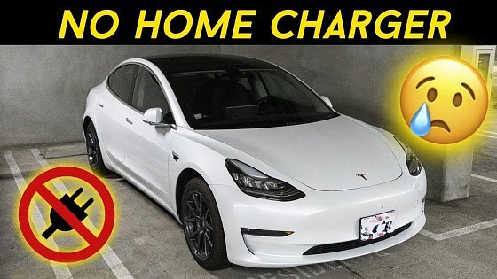 Video: Living WITHOUT a Home Charger - Tesla Model 3 Standard Range Plus